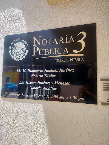 Notaria Pública No. 3, Atlixco, Puebla.